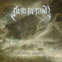 Dead By Dawn (GRC) : Living Legacy